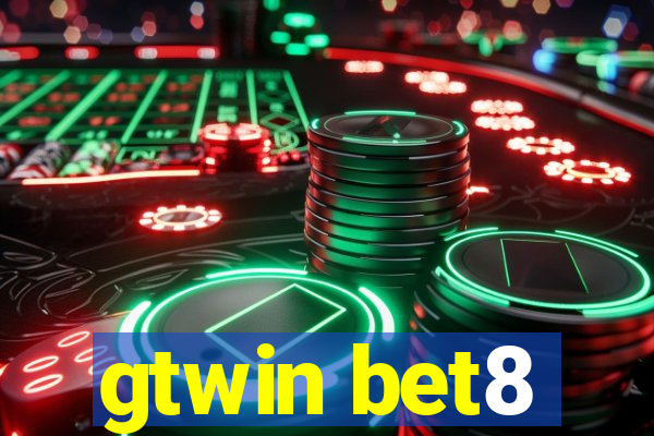 gtwin bet8